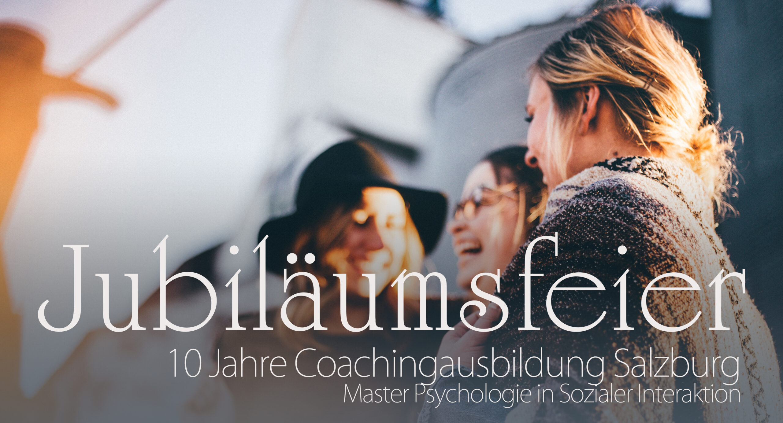 Banner Bind mit Beschriftung: Jubiläumsfeier, 10 Jahre Coachingausbildung Salzburg, Master Psychologie in Sozialer Interaktion