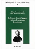 Edgar Morscher & Otto Neumaier (Hg.): Bolzanos Kampf gegen Nationalismus und Rassismus