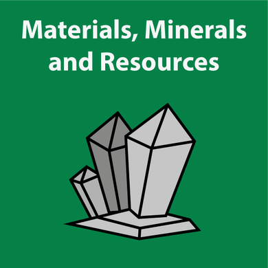 Materials, Minerals and Resources
