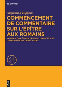 CSEL Extra Seriem: Commencement de commentaire sur l'epitre aux romans