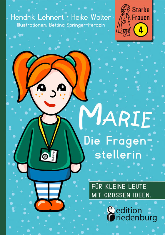 marie-die-fragenstellerin_cover_c_edition_riedenburg_Bettina Springer-Ferazin