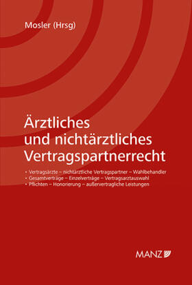 Aerztliches Vertragspartnerrecht