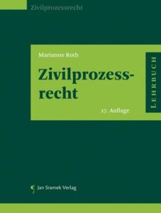 Roth, Zivilprozessrecht, 17. Auflage (2022)
