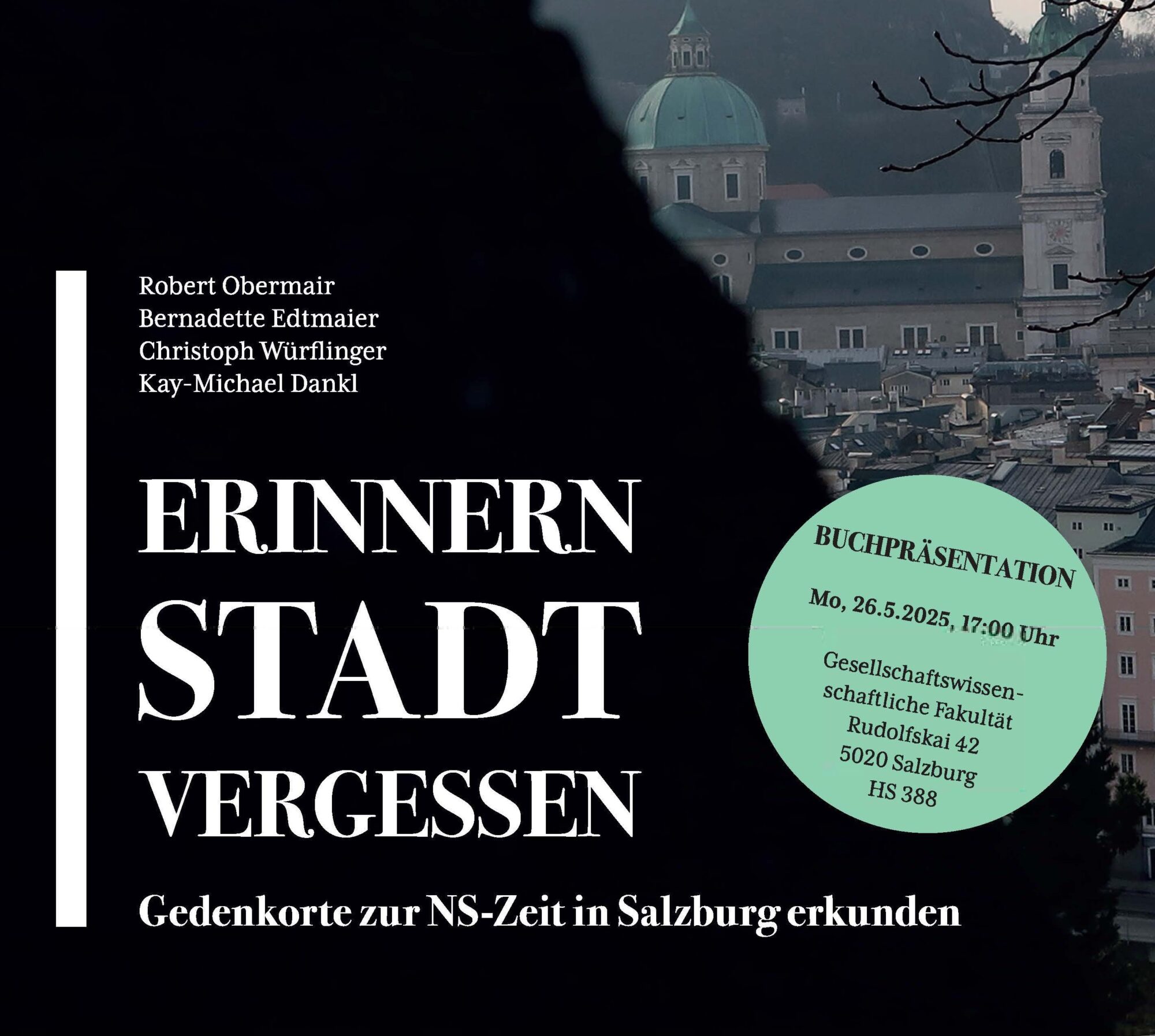 Buchpräsentation: Erinnern Stadt Vergessen - Gedenkorte zur NS-Zeit in Salzburg erkunden