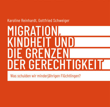 Book-Cover: Migration, Kindheit und die Grenzen der Gerechtigkeit / in EN: Migration, Childhood and the Limits of Justice