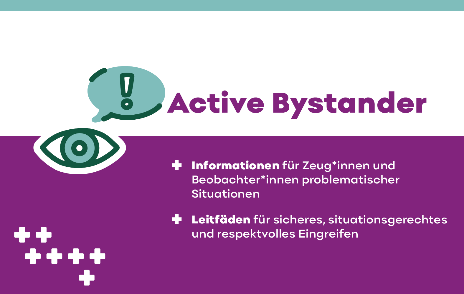 Active Bystander: + Informationen f&uuml;r Zeug*innen und Beobachter*innen problematischer Situationen. + Leitf&auml;den f&uuml;r sicheres, situationsgerechtes und respektvolles Eingreifen