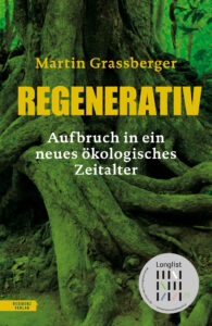 Regenerativ von Martin Grassberger