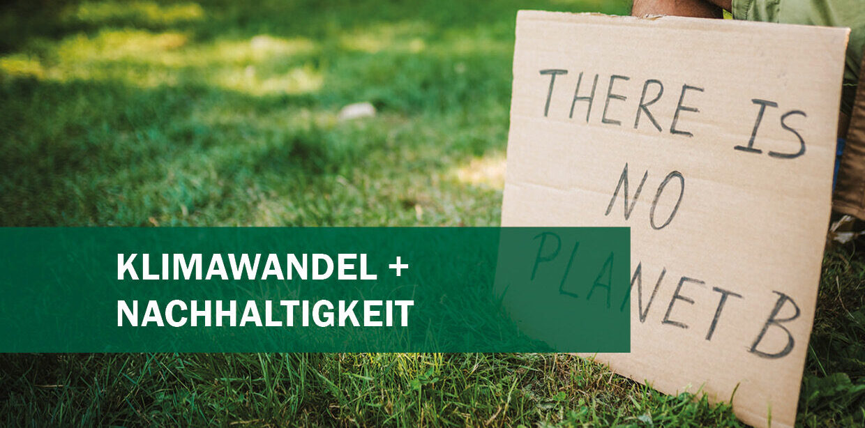 Klimawandel und Nachhaltigkeit